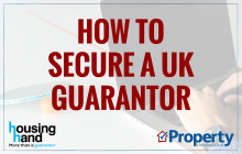 How to secure a UK guarantor